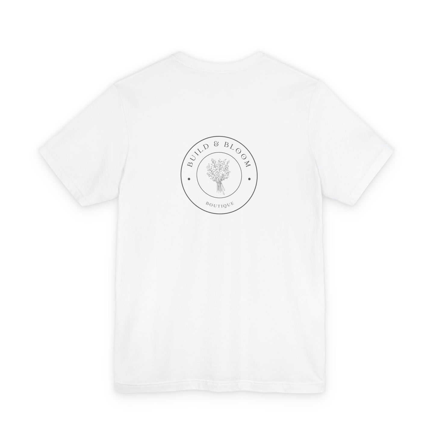 Build & Bloom Boutique Tee
