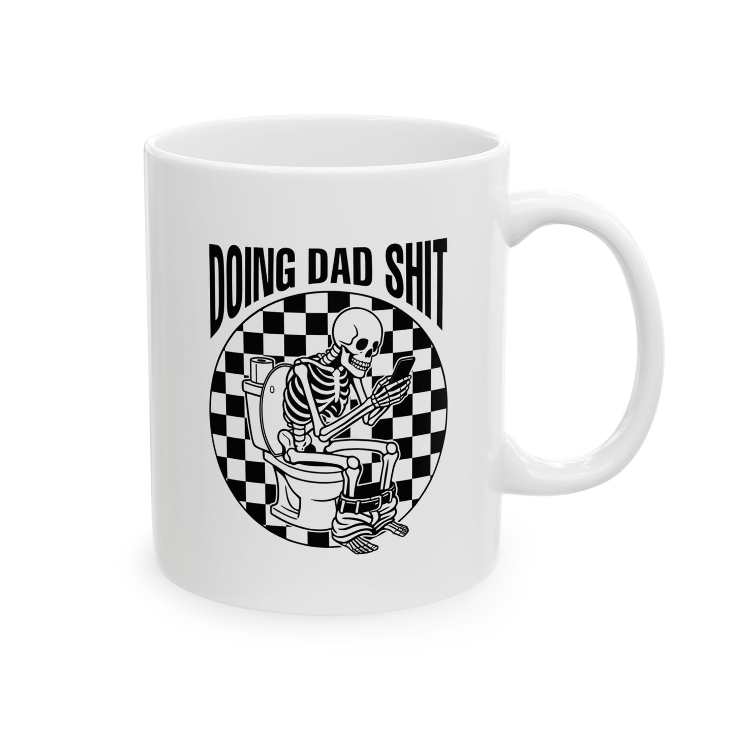 11oz Doing Dad Sh*t Checkerboard Skull Ceramic Mug — Father's Day Coffee Cup